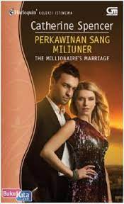 Perkawinan sang Miliuner= : the milionaire's Marriage