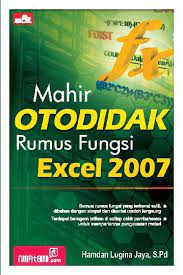 Mahir Otodidak : Rumus Fungsi Excel 2007