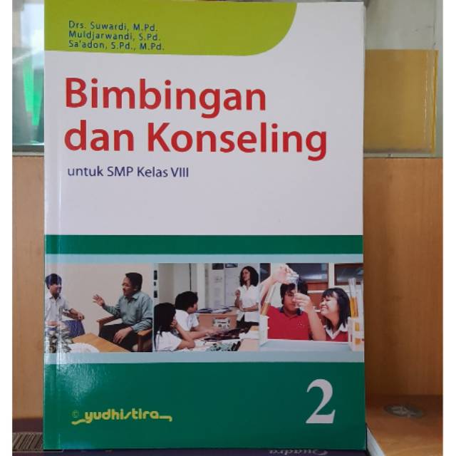 Bimbingan dan konseling 2 : untuk SMP kelas VIII