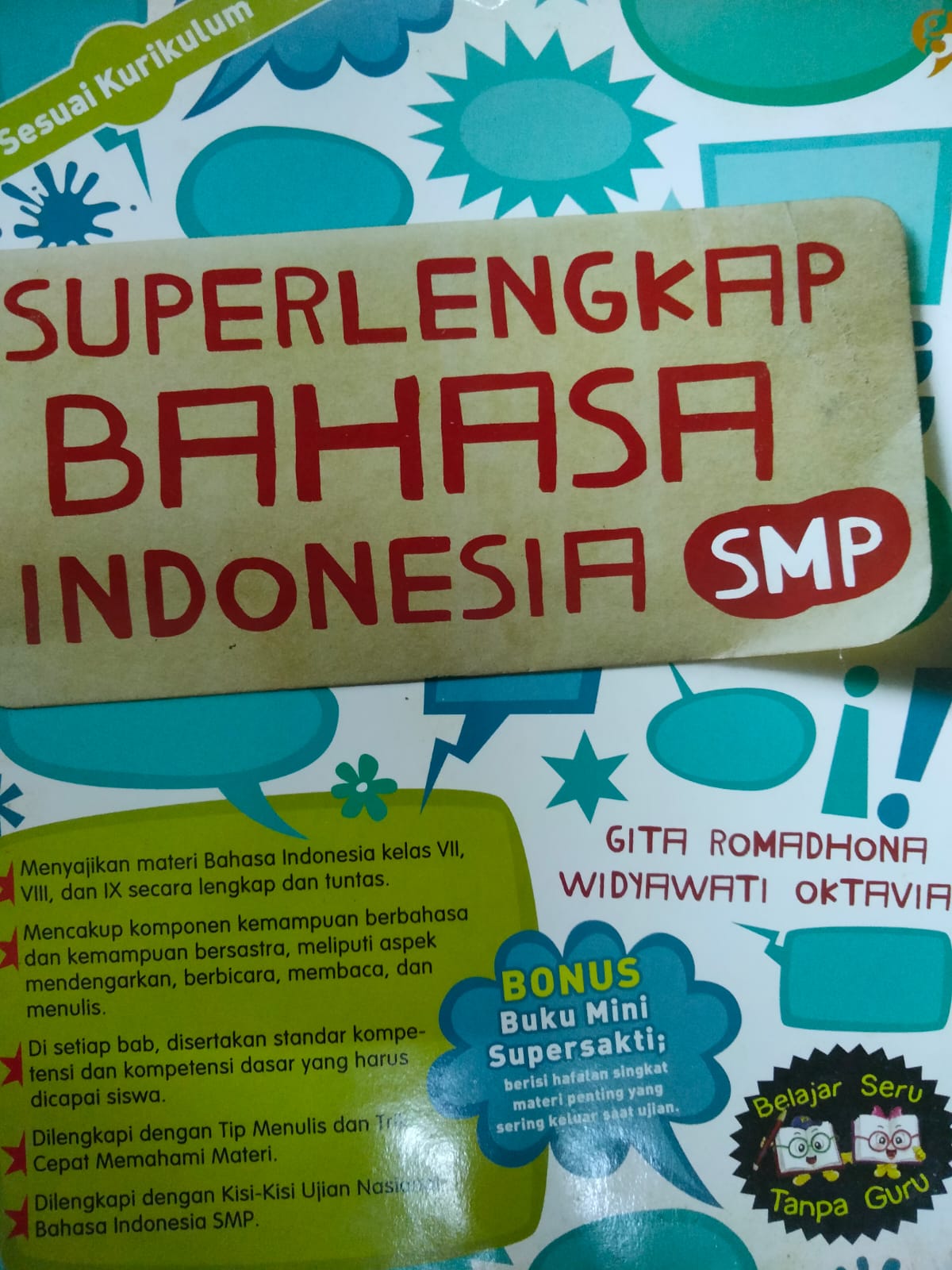 Superlengkap Bahasa Indonesia SMP / Gita Romadhona ; Widyawati Oktavia ; Editor Nurul Hikmah
