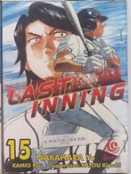 Last inning 15 / Nakahara Yu, Kamio Ryu ; penerjemah : Andika Arief Satrya ; editor : Adisti