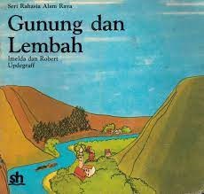Gunung dan Lembah : Seri Rahasia Alam Raya