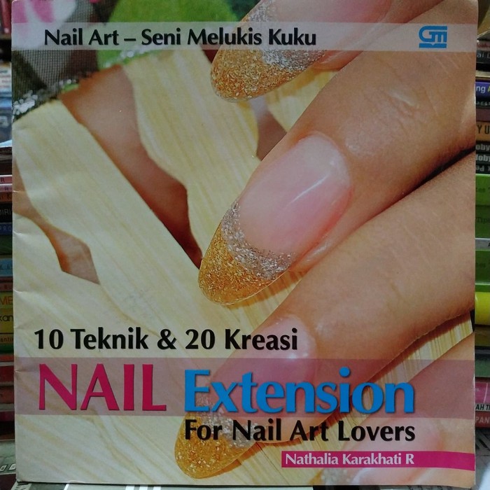 Nail art - seni melukis kuku : 10 teknik & 20 kreasi nail extension