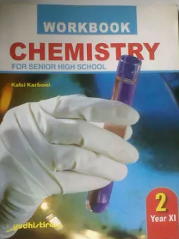Workbook chemistry 2 : for senior high school year XI