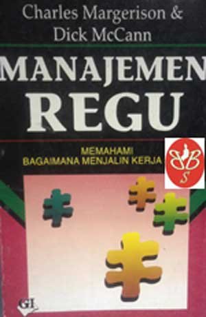 Manajemen regu : memahami bagaimana menjalin kerja sama