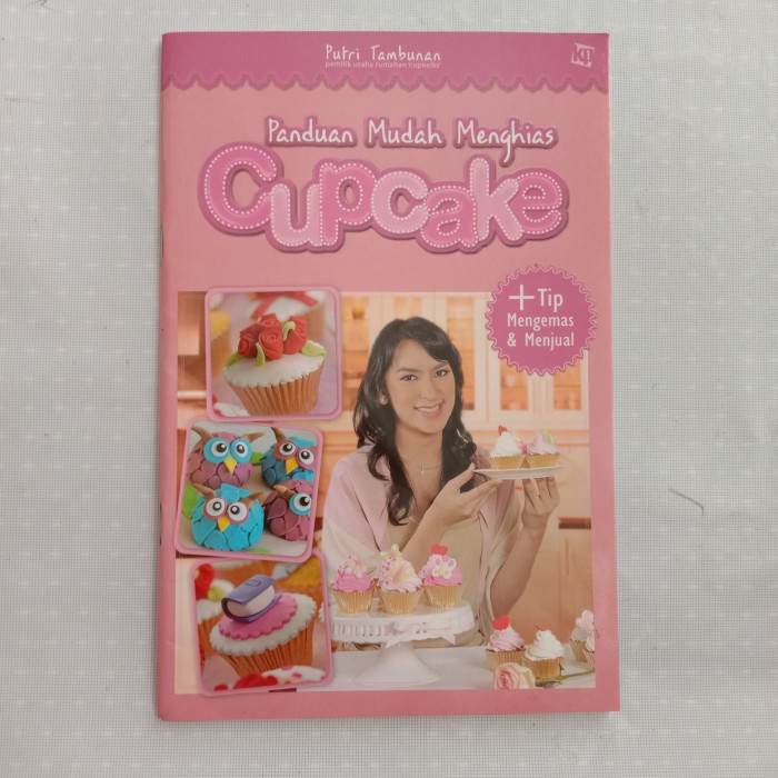 Panduan mudah menghias cupcake + tip mengemas dan menjual