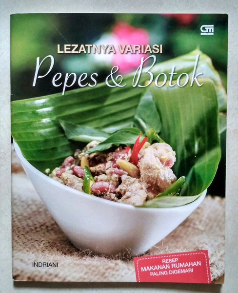 Lezatnya variasi pepes dan botok