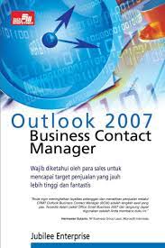 Outlook 2007 business contact manager / Jubilee Enterprise