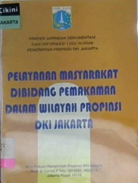 Pelayanan masyarakat di bidang pemakaman dalam wilayah propinsi DKI Jakarta