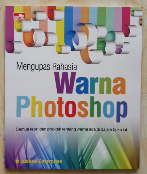 Mengupas rahasia warna photoshop