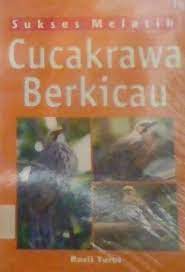 Sukses melatih cucakrawa berkicau