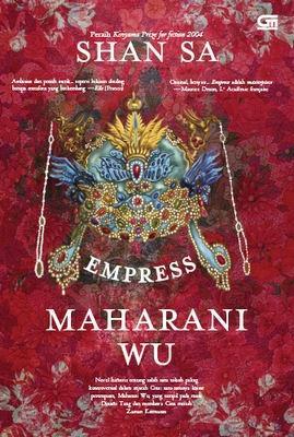 Maharani wu :  Empress / Shan Sa; Alih bahasa Lina Yusuf.