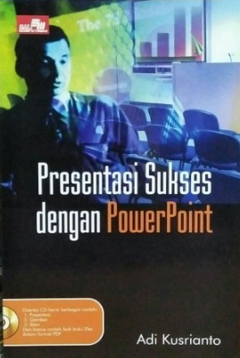 Presentasi sukses dengan powerpoint