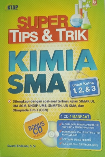 Super tips dan trik kimia SMA : untuk kelas 1, 2, dan 3