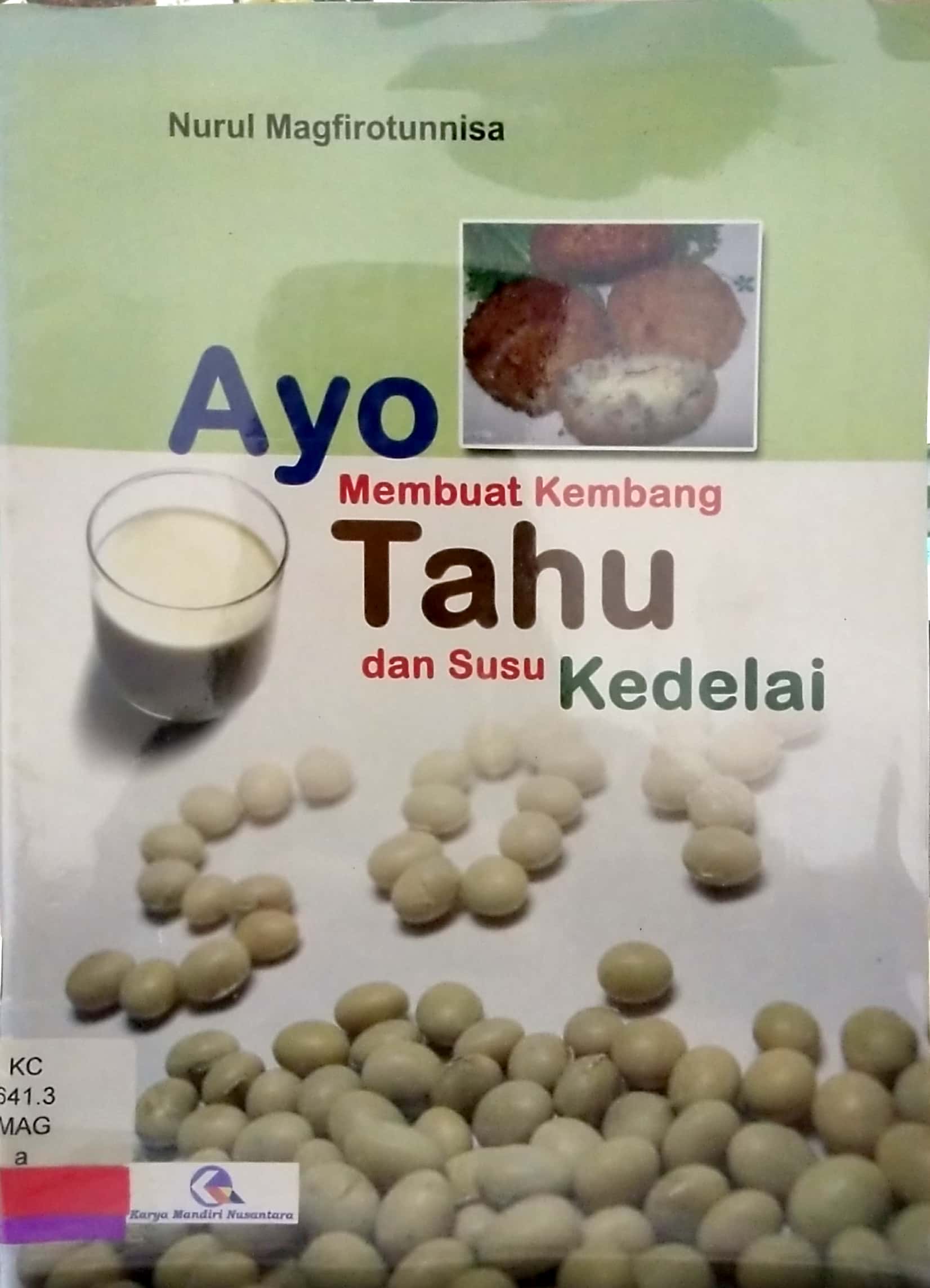 Ayo membuat kembang tahu dan susu kedelai