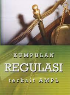 Kumpulan regulasi terkait AMPL