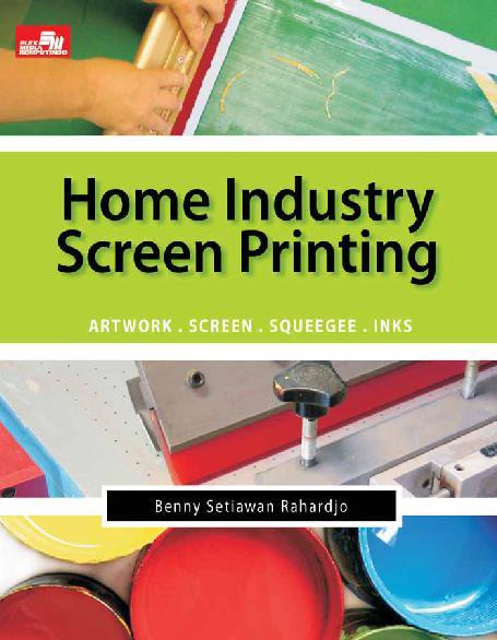 Home industry : screen printing