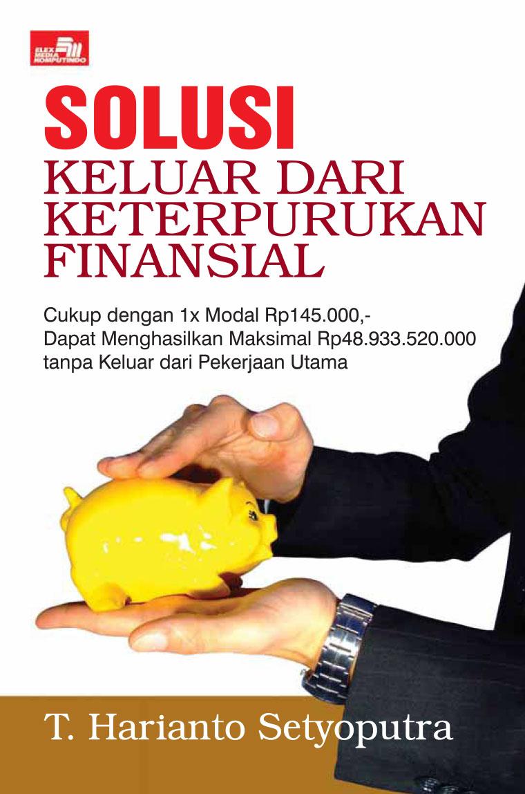 Solusi keluar dari keterpurukan finansial : cukup dengan 1x modal Rp 145.000,- dapat menghasilkan maksimal Rp 48.933.520.000 tanpa keluar dari pekerjaan utama