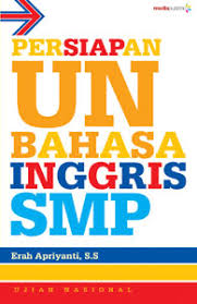 Persiapan UN Bahasa Inggris SMP