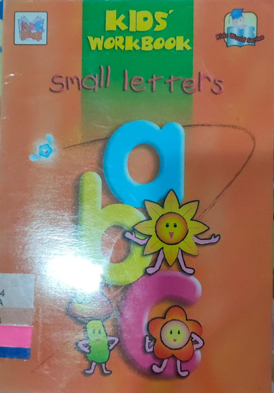 Kids' workbook :  small letters / Kiddibird