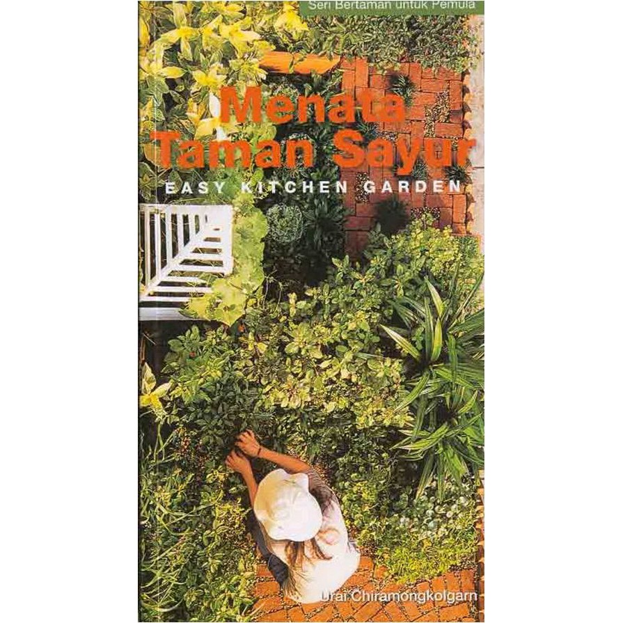 Menata taman sayur : easy kitchen garden