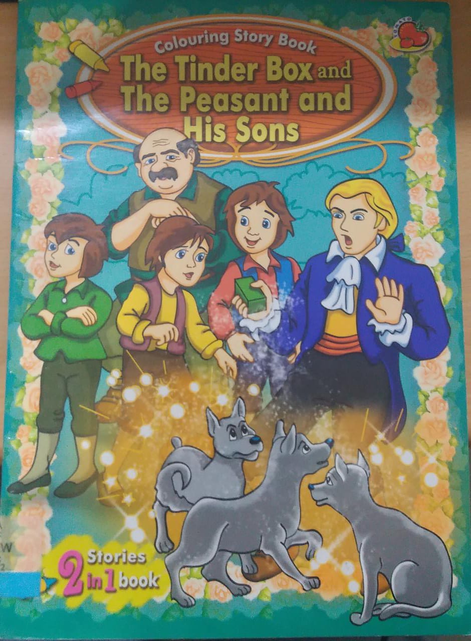 Colouring story book :  the tinder box and the peasant and his sons / K. Malini Devi