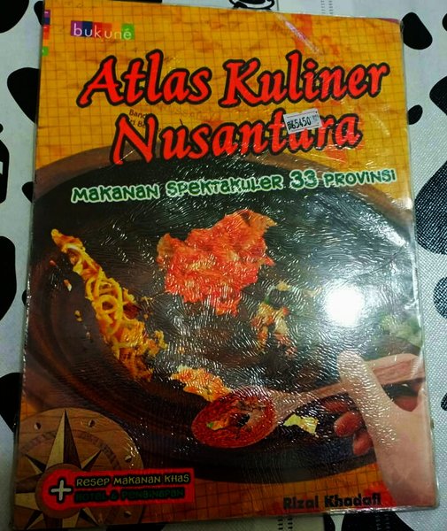 Atlas kuliner nusantara : makanan spektakuler 33 provinsi