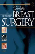 Atlas of Aesthetic Breast Surgery / Dennis C. Hammond