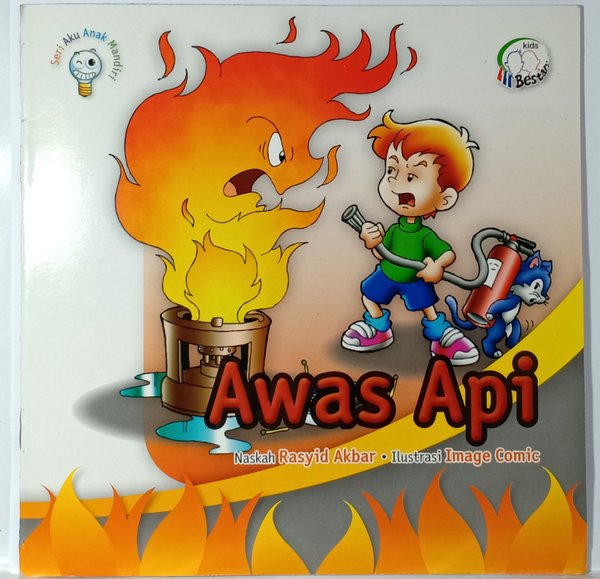 Awas api / Rasyid Akbar ; editor: Sakti W.