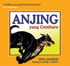 Anjing yang cemburu / Neta Jackson ; penerjemah: Ester Wawuru