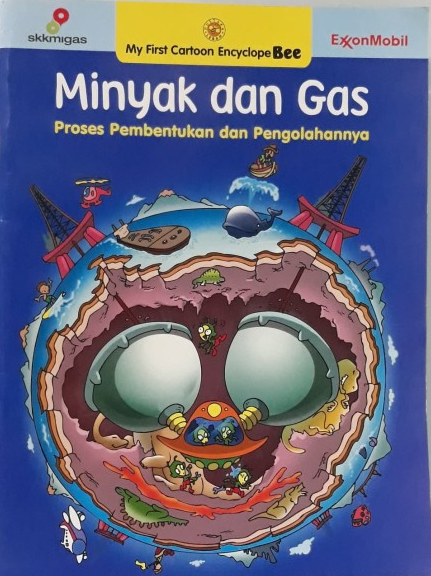 Minyak dan gas : proses pembentukan dan pengolahannya