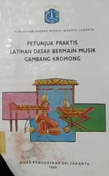 Petunjuk praktis latihan dasar bermain musik gambang kromong
