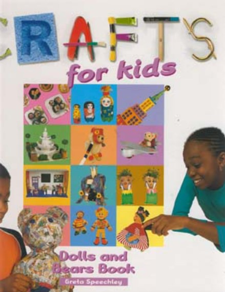 Crafts for kids : dolls and bears book