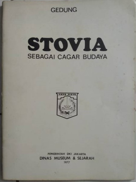 Gedung Stovia sebagai cagar budaya / S.Z. Hadisutjipto