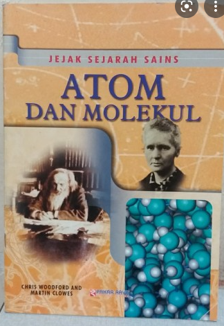 Jejak sejarah sains : Atom dan Molekul