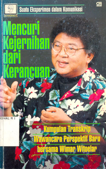 Mencuri kejernihan dari kerancuan : kumpulan transkrip perspektif baru