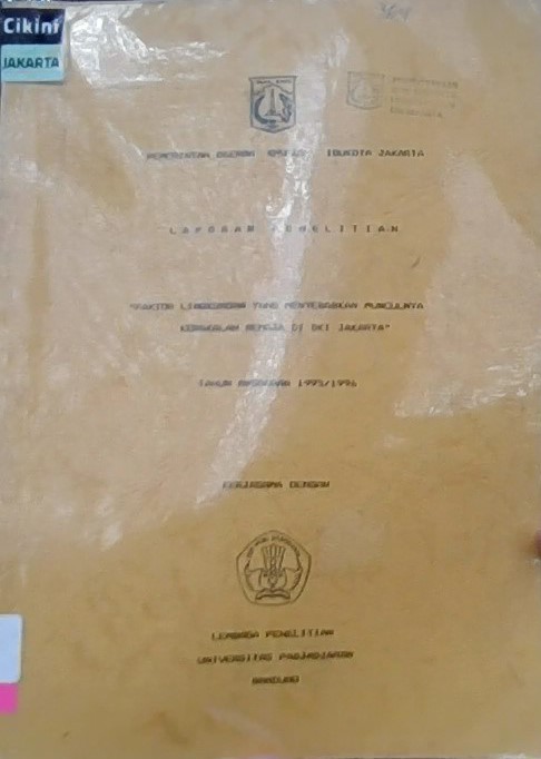 Laporan penelitian :  faktor lingkungan yang menyebabkan munculnya kenakalan remaja di DKI Jakarta tahun anggaran 1995/1996 / Bambang Daru Nugroho, SH. MH.