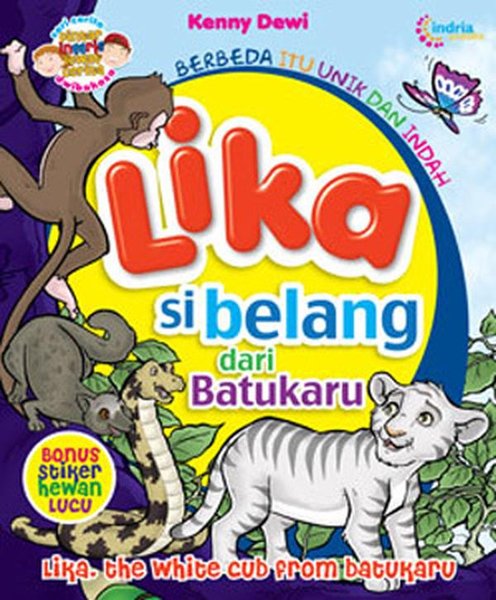 Lika, si belang dari Batukaru / Kenny Dewi ; penyunting : Koeh