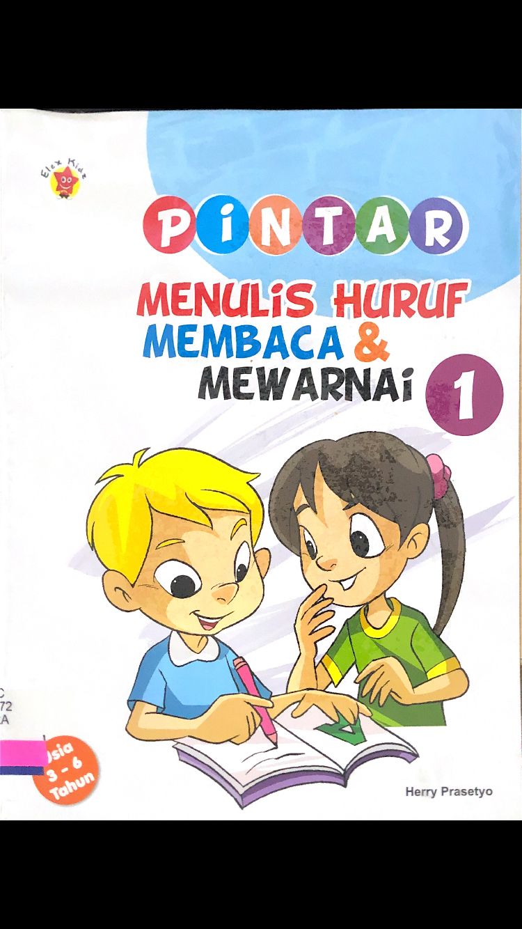 Pintar menulis, membaca, dan mewarnai 1 / Herry Prasetyo