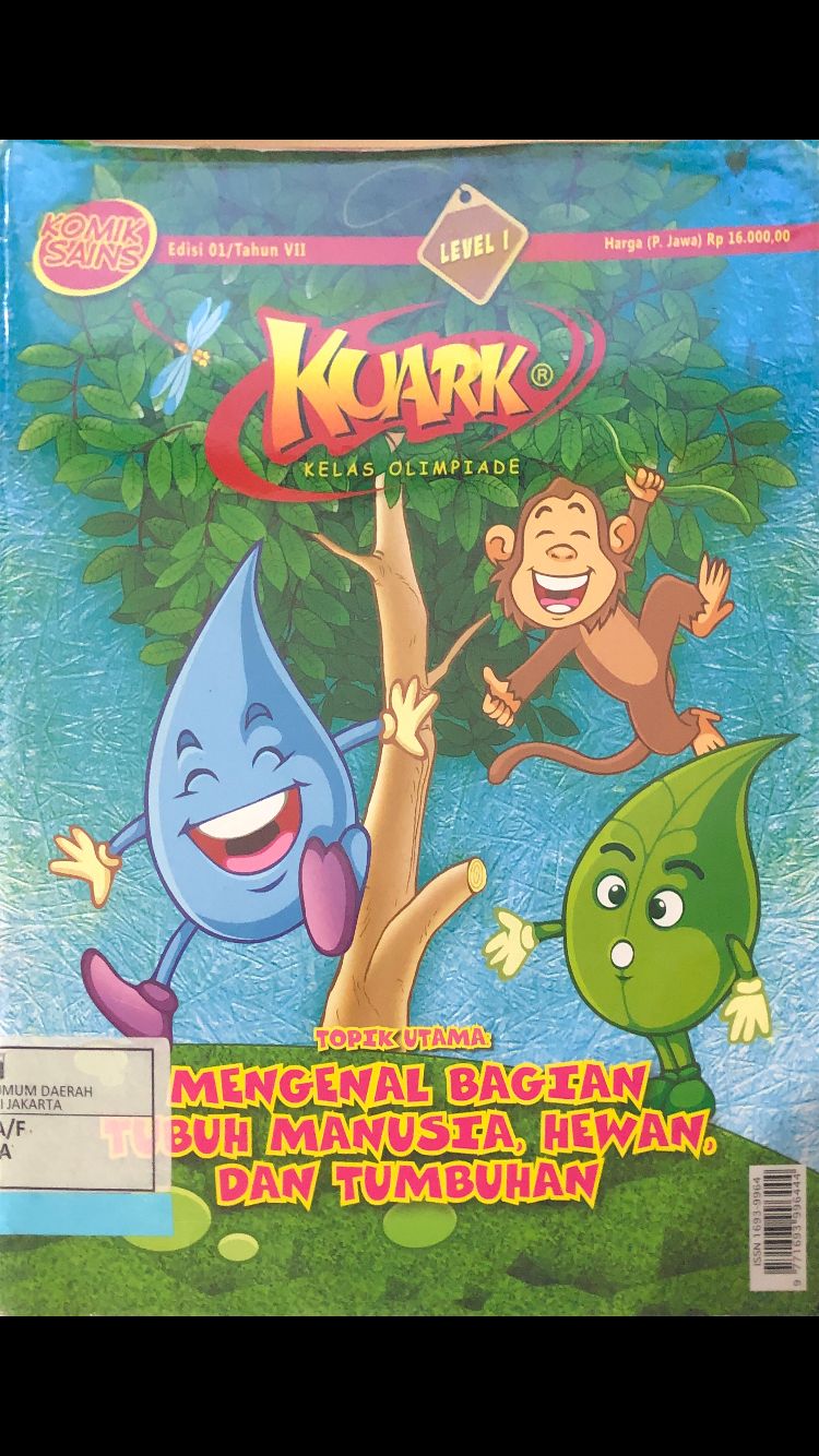 Kuark Kelas Olimpiade Topik Utama, : Mengenal Bagian Tubuh Manusia, Hewan, dan Tumbuhan
