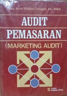 Audit Pemasaran / Amin Widjaja Tunggal