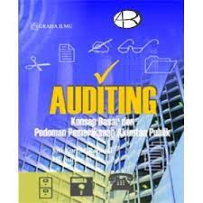 Auditing :  konsep dasar dan pedoman pemeriksaan akuntan publik / Siti Kurnia Rahayu, Ely Suhayati
