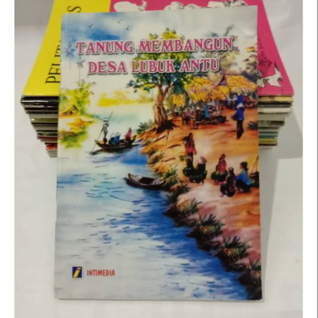 Tanung membangun desa Lubuk Antu / Rahmad Chimasin