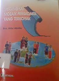 Merangkai mozaik persadaku yang terkoyak