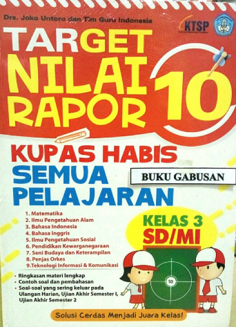 Target Nilai Rapot 10 : Kupas Habis Semua Pelajaran SD/MI Kelas 3