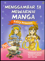 Menggambar & mewarnai manga : fairy princess