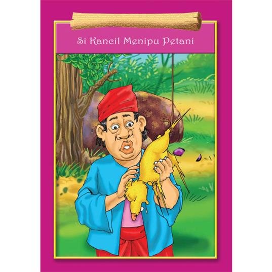Seri si kancil : si kancil menipu petani
