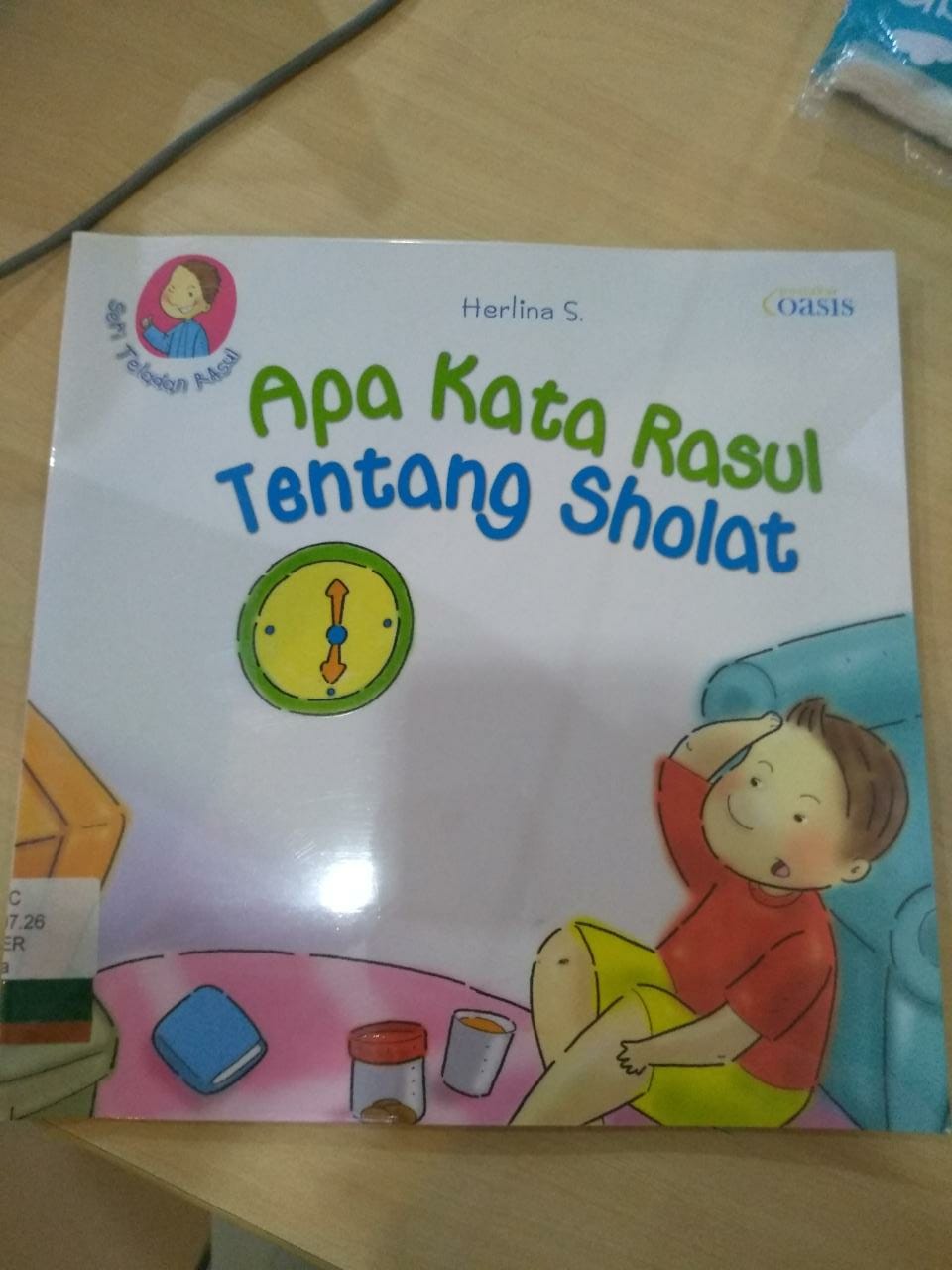 Apa Kata Rasul Tentang Sholat