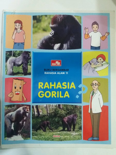 Buku bergambar rahasia alam 11 : rahasia gorila