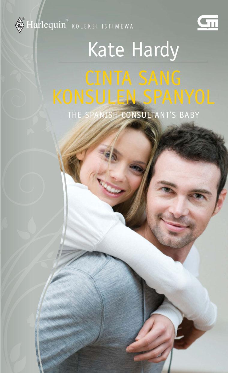 Cinta sang konsulen Spanyol / Kate Hardy ; penerjemah Juliana Tan